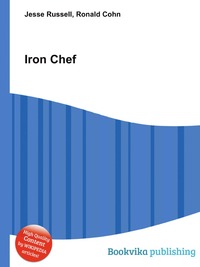 Jesse Russel - «Iron Chef»