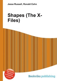 Jesse Russel - «Shapes (The X-Files)»
