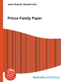 Jesse Russel - «Prince Family Paper»