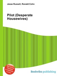 Jesse Russel - «Pilot (Desperate Housewives)»