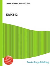 Jesse Russel - «DMX512»