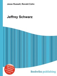 Jesse Russel - «Jeffrey Schwarz»