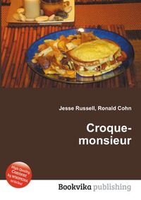 Jesse Russel - «Croque-monsieur»