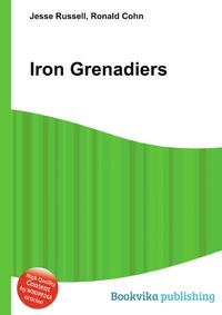 Jesse Russel - «Iron Grenadiers»