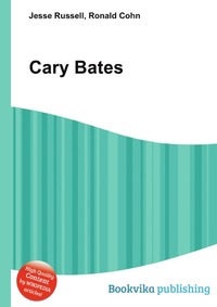 Jesse Russel - «Cary Bates»