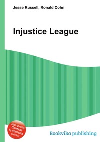 Jesse Russel - «Injustice League»