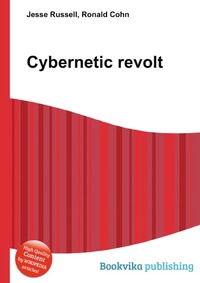 Cybernetic revolt