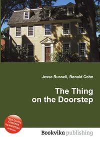 Jesse Russel - «The Thing on the Doorstep»