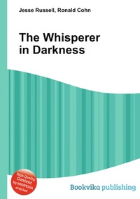 Jesse Russel - «The Whisperer in Darkness»