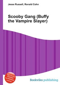 Jesse Russel - «Scooby Gang (Buffy the Vampire Slayer)»