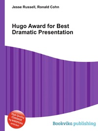 Jesse Russel - «Hugo Award for Best Dramatic Presentation»