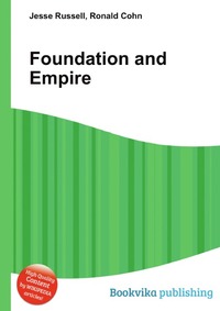 Jesse Russel - «Foundation and Empire»