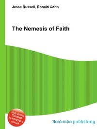 Jesse Russel - «The Nemesis of Faith»