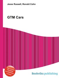 Jesse Russel - «GTM Cars»