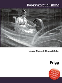 Jesse Russel - «Frigg»