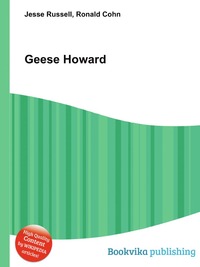 Jesse Russel - «Geese Howard»