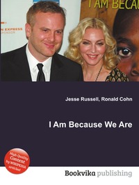 Jesse Russel - «I Am Because We Are»