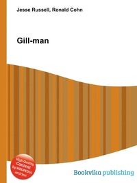 Jesse Russel - «Gill-man»
