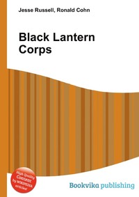 Jesse Russel - «Black Lantern Corps»