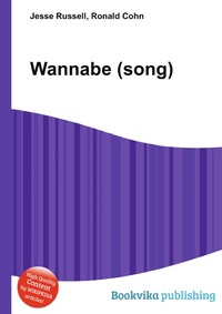 Jesse Russel - «Wannabe (song)»
