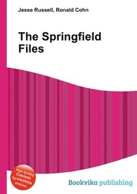 Jesse Russel - «The Springfield Files»