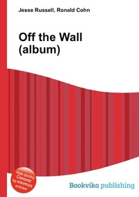 Jesse Russel - «Off the Wall (album)»