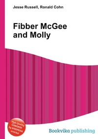 Jesse Russel - «Fibber McGee and Molly»