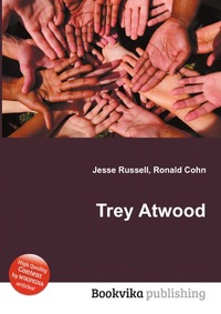 Jesse Russel - «Trey Atwood»