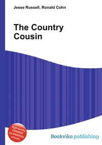 Jesse Russel - «The Country Cousin»