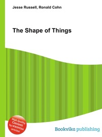 Jesse Russel - «The Shape of Things»