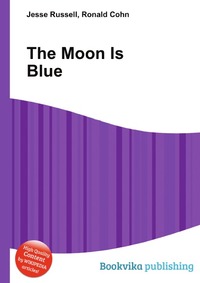 The Moon Is Blue
