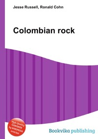 Jesse Russel - «Colombian rock»