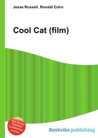 Jesse Russel - «Cool Cat (film)»