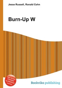 Jesse Russel - «Burn-Up W»