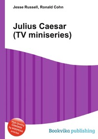 Jesse Russel - «Julius Caesar (TV miniseries)»