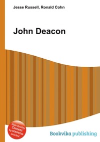 Jesse Russel - «John Deacon»