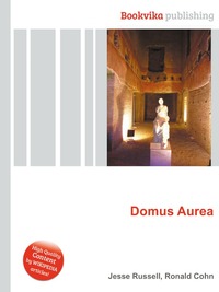 Jesse Russel - «Domus Aurea»