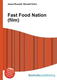 Jesse Russel - «Fast Food Nation (film)»