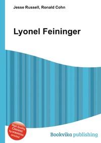 Jesse Russel - «Lyonel Feininger»