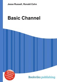 Jesse Russel - «Basic Channel»