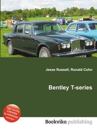 Jesse Russel - «Bentley T-series»
