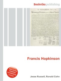 Jesse Russel - «Francis Hopkinson»