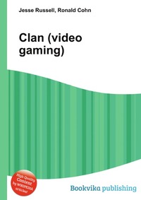 Jesse Russel - «Clan (video gaming)»