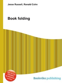 Jesse Russel - «Book folding»