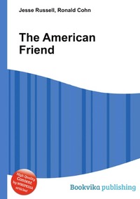 Jesse Russel - «The American Friend»