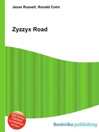 Jesse Russel - «Zyzzyx Road»