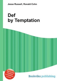Jesse Russel - «Def by Temptation»