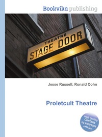 Jesse Russel - «Proletcult Theatre»