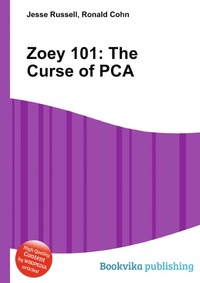 Jesse Russel - «Zoey 101: The Curse of PCA»