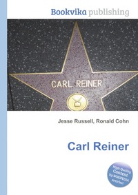 Jesse Russel - «Carl Reiner»